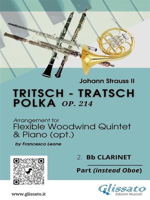 cover image of 2.Bb Clarinet (instead Oboe) part of "Tritsch--Tratsch Polka" for Flexible Woodwind quintet and opt.Piano